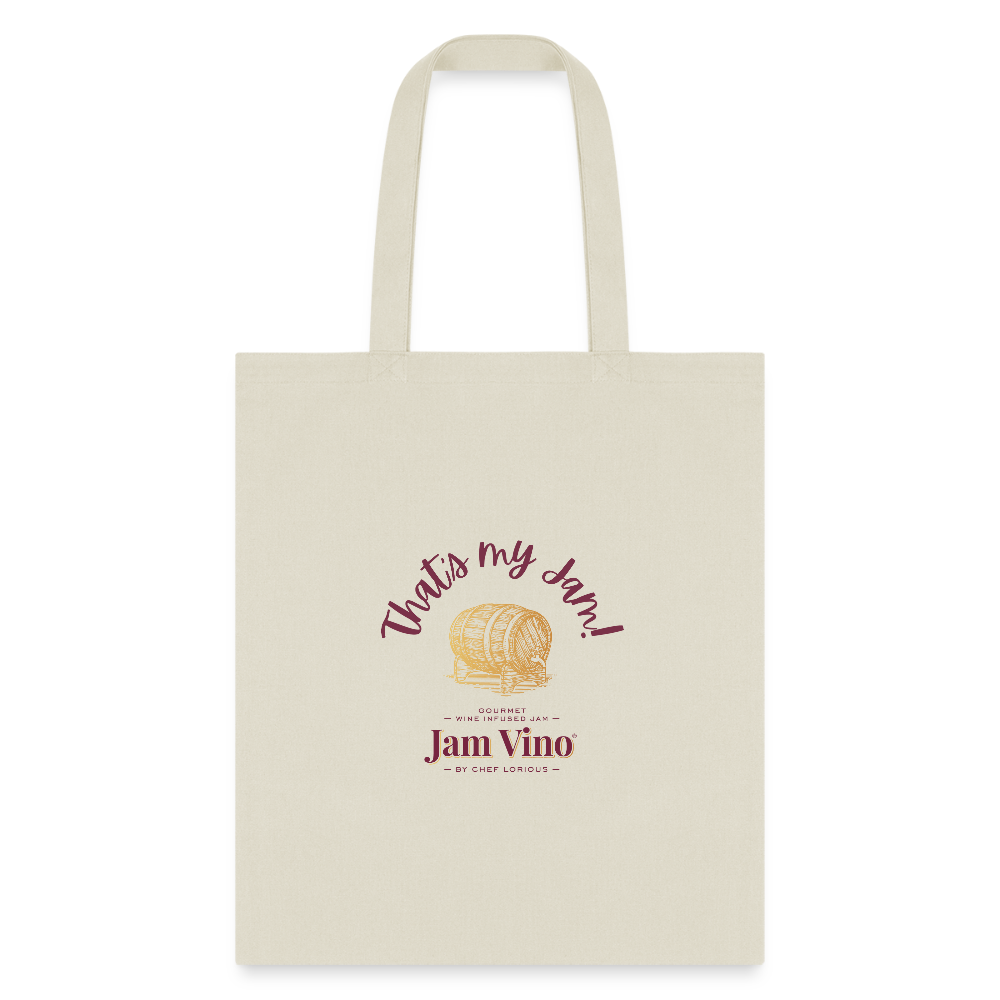 Jam Vino “That’s My Jam” Canvas Tote Bag – Reusable Grocery & Everyday Carry - natural