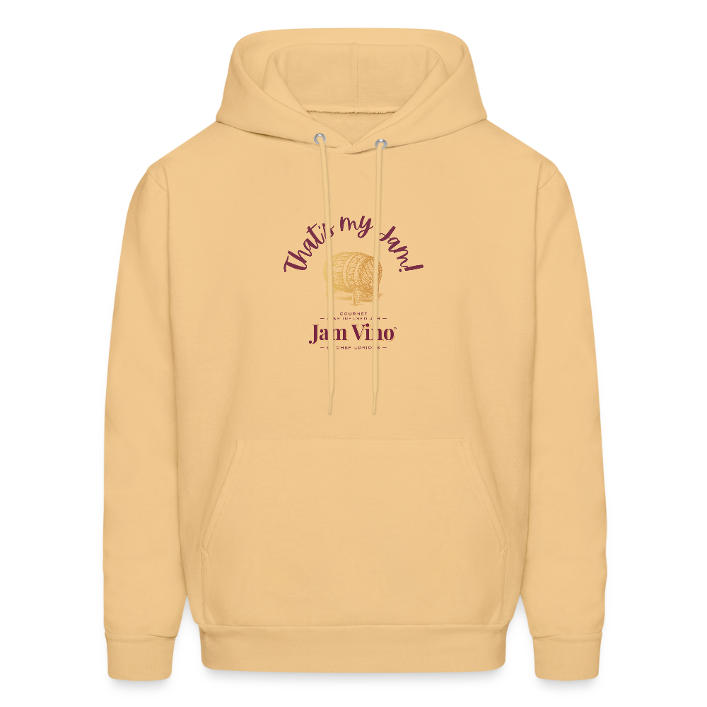 Jam Vino “That’s My Jam” Hoodie – Unisex Cozy Fleece Sweatshirt - light gold 
