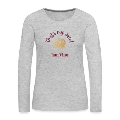 Jam Vino Women’s Premium Long Sleeve T-Shirt – Soft Cotton Classic Fit - heather gray