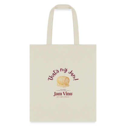 Jam Vino “That’s My Jam” Canvas Tote Bag – Reusable Grocery & Everyday Carry - natural